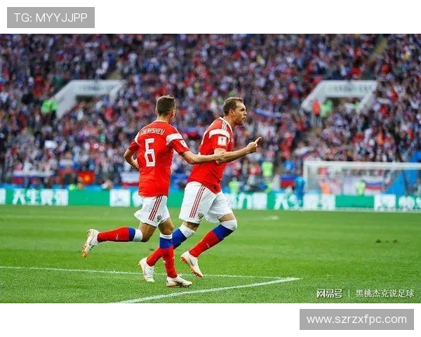 俄罗斯与埃及对决分析及胜负推荐策略分享